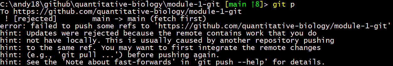 Screenshot of an error message when trying to push, saying that the problem is usually due to someone else having pushed commits that you have not yet fetched, and that you should next fetch those commits.